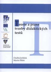 kniha Teorie a praxe tvorby didaktických testů, Univerzita Palackého v Olomouci 2010