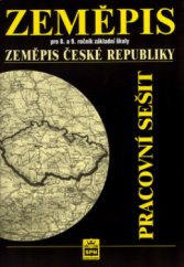 kniha Zeměpis pro 8. a 9. ročník základní školy. Zeměpis České republiky., SPN 2003