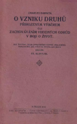 kniha O vzniku druhů přirozeným výběrem čili zachováním vhodných odrůd v boji o život, nákladem autorovým v komissi u I. L. Kobra 1914