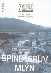 kniha Špindlerův Mlýn, Paseka 2007