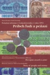 kniha Peňažná reforma v Československu v roku 1953 Príbeh ľudí a peňazí, Agentúra MP 2013