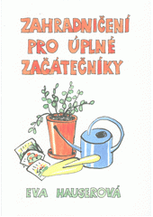 kniha Zahradničení pro úplné začátečníky, Permakultura 2020