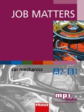 kniha Job Matters - Car mechanics - UČ + mp3, Fraus 2016