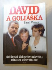 kniha David a Goliáška svědectví tiskového mluvčího ministra zdravotnictví, Formát 1999