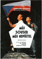 kniha Můj soused, můj nepřítel první uvedení 21. září 2011 v Ateliéru ND na Anenském náměstí, Národní divadlo 2011