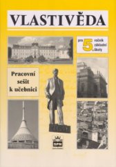 kniha Vlastivěda pro 5. ročník základní školy pracovní sešit k učebnici, SPN 2002