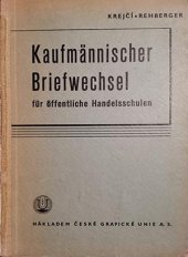 kniha Kaufmännischer Briefwechsel für öffentliche Handelsschulen, Česká grafická Unie 1941