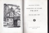 kniha Pohledy ze staré Prahy Praha očima všerejška i dneška, Klub čes. turistů 1946