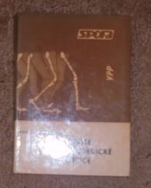 kniha Přístroje v ortopedické protetice Funkce, indikace, provedení, Spofa 1967