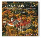 kniha Česká republika = Czech Republic = Tschechische Republik = République Tcheque = Repubblica Ceca = Češskaja Respublika = República Checa, MCU 2010