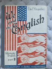 kniha We and the English Part II. idiomatic English : (an introduction into the English way of thinking)., O. Šeba 1947