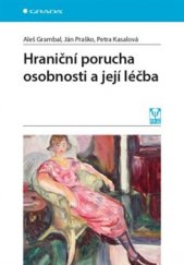 kniha Hraniční porucha osobnosti a její léčba, Grada 2017