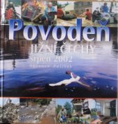 kniha Povodeň  Jižní Čechy srpen 2002, PENI 2003