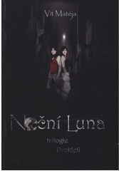 kniha Noční Luna [trilogie Prokletí], Nová Forma 2012