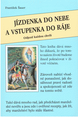 kniha Jízdenka do nebe a vstupenka do ráje Odjezd každou chvíli, s.n. 2003