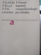 kniha Vybrané kapitoly z neurofysiologie pro kliniky, Avicenum 1972