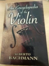 kniha An Encyclopedia of the Violin, Dover Publications 2008