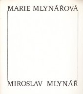 kniha Marie Mlynářová. Miroslav Mlynář Šperky. Medaile, plastiky, Svaz českých výtvarných umělců 1986