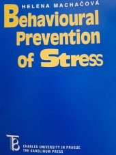 kniha Behavioural prevention of stress, The Karolinum Press 1999