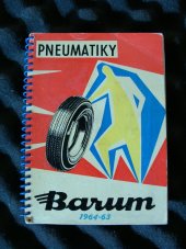 kniha Pneumatiky Barum 1964 - 1965 Katalog, Odbytové sdružení gumárenského průmyslu 1964