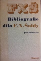 kniha Bibliografie díla F.X. Šaldy, Melantrich 1948
