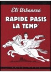 kniha Rapide pasis la temp', KAVA-PECH 2003