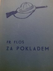 kniha Za pokladem dobrodružný román, Emanuel Hladík 1946