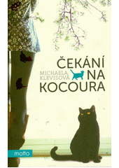 kniha Čekání na kocoura příběhy o kočkách a jejich lidech, Motto 2022