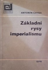 kniha Základní rysy imperialismu Učební pomůcka pro výuku marxismu-leninismu na vys. školách, SPN 1973