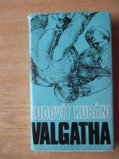 kniha Valgatha istorická povest z dejov uhorských 15. stoletia, Tatran 1971