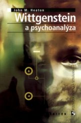 kniha Wittgenstein a psychoanalýza, Triton 2005