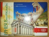 kniha Ephesus and Pergamon Past and Present with reconstruction, Vision Roma 2008