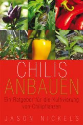 kniha Chilis Anbauen Ein Ratgeber für die Kultivierung von Chilipflantzen, Josef Krejčík 2016