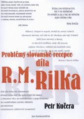 kniha Problémy slovanské recepce díla R.M. Rilka, Západočeská univerzita v Plzni 2008