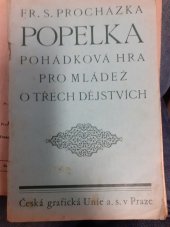 kniha Popelka pohádková hra pro mládež o třech dějstvích, Česká grafická Unie 1929