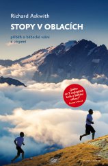 kniha Stopy v oblacích Příběh o běžecké vášni a utrpení, Mladá fronta 2016
