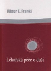 kniha Lékařská péče o duši, Cesta 2015