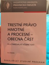 kniha Trestní právo hmotné a procesní - obecná část, Právnická fakulta 2015