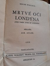 kniha Mrtvé oči Londýna = [The dark eyes of London], Karel Voleský 1929