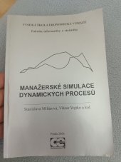 kniha Manažerské simulace dynamických procesu , Oeconomica 2006