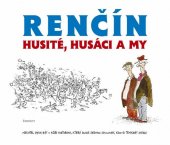kniha Renčín - husité, husáci a my, Eminent 2015