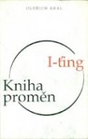 kniha I-ťing = Kniha proměn, Maxima 1996