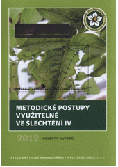 kniha Metodické postupy využitelné ve šlechtění IV, Výzkumný ústav bramborářský 2012