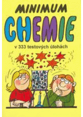 kniha Minimum chemie v 333 testových úlohách, Kvarta 1995