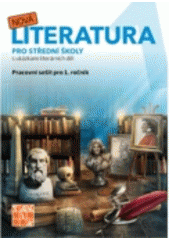 kniha Nová literatura pro střední školy 1. pracovní sešit, Taktik 2018