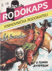 kniha Já, kondor, Ivo Železný 1992
