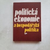 kniha Politická ekonomie a hospodářská politika pro 4. ročník středních ekonomických škol, SPN 1984