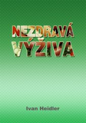 kniha Nezdravá výživa, Nová Forma 2013