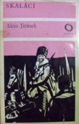 kniha Skaláci Historický obraz z 2. poloviny 18. století, Svoboda 1974