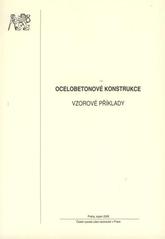 kniha Ocelobetonové konstrukce vzorové příklady, České vysoké učení technické 2008